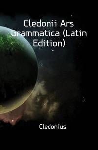 Cledonii Ars Grammatica (Latin Edition)