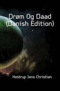Drom Og Daad (Danish Edition)