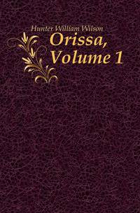 Orissa, Volume 1