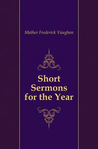 Short Sermons for the Year
