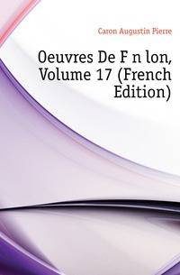 Oeuvres De Fenelon, Volume 17 (French Edition)