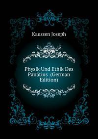 Physik Und Ethik Des Panaetius ... (German Edition)