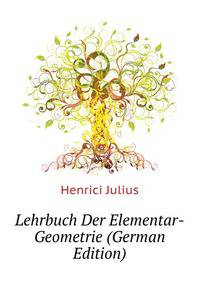 Lehrbuch Der Elementar-Geometrie (German Edition)