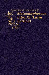 Metamorphoseon Libri XI (Latin Edition)