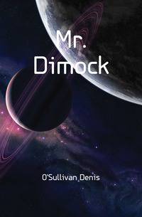 Mr. Dimock