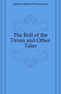 The Roll of the Drum and Other Tales