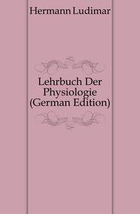 Lehrbuch Der Physiologie (German Edition)
