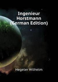 Ingenieur Horstmann (German Edition)
