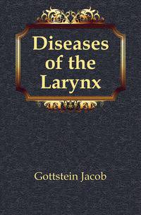 Diseases of the Larynx