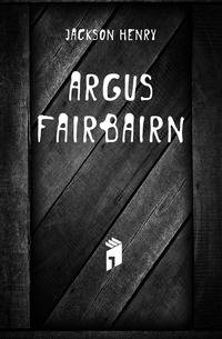 Argus Fairbairn