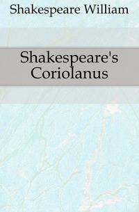 Shakespeare's Coriolanus