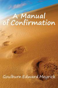 A Manual of Confirmation