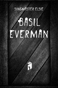 Basil Everman