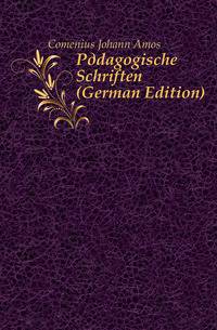Paedagogische Schriften (German Edition)