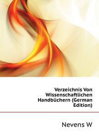 Verzeichnis Von Wissenschaftlichen Handbuechern (German Edition)