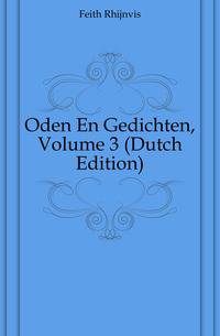 Oden En Gedichten, Volume 3 (Dutch Edition)