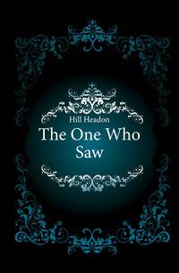 The One Who Saw
