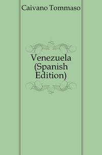 Venezuela (Spanish Edition)