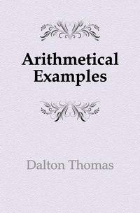 Arithmetical Examples