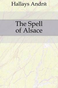 The Spell of Alsace