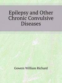 Epilepsy and Other Chronic Convulsive Diseases