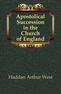 Apostolical Succession in the Church of England