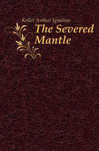The Severed Mantle