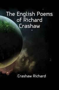 The English Poems of Richard Crashaw
