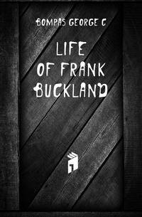 Life of Frank Buckland