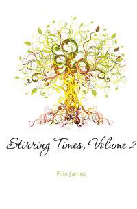 Stirring Times, Volume 2