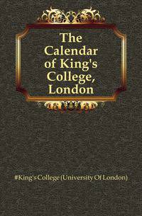 The Calendar of King's College, London