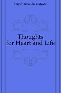 Thoughts for Heart and Life