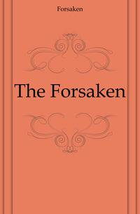 The Forsaken
