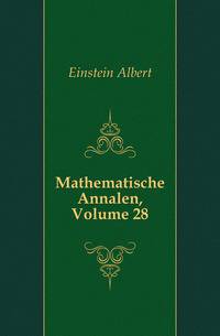 Mathematische Annalen, Volume 28