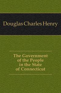 The Government of the People in the State of Connecticut