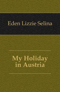 My Holiday in Austria