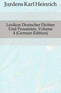 Lexikon Deutscher Dichter Und Prosaisten, Volume 4 (German Edition)