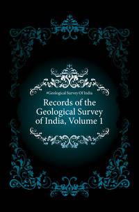 Records of the Geological Survey of India, Volume 1