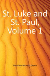 St. Luke and St. Paul, Volume 1