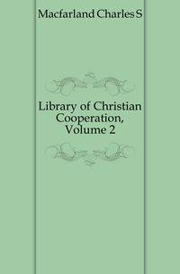 Library of Christian Cooperation, Volume 2