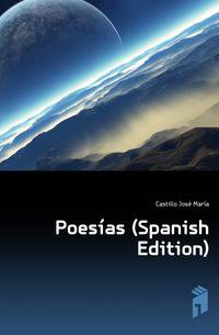 Poesias (Spanish Edition)