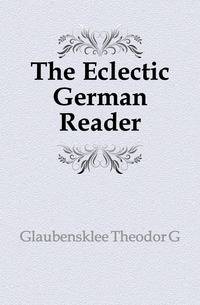 The Eclectic German Reader