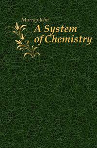 A System of Chemistry