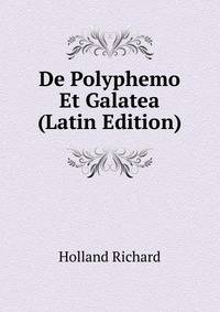 De Polyphemo Et Galatea ... (Latin Edition)