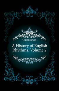 A History of English Rhythms, Volume 2