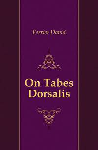On Tabes Dorsalis