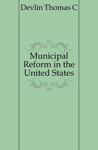 Municipal Reform in the United States