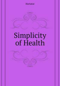 Simplicity of Health ...