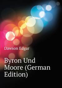 Byron Und Moore (German Edition)