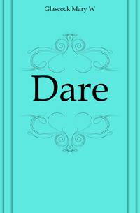 Dare